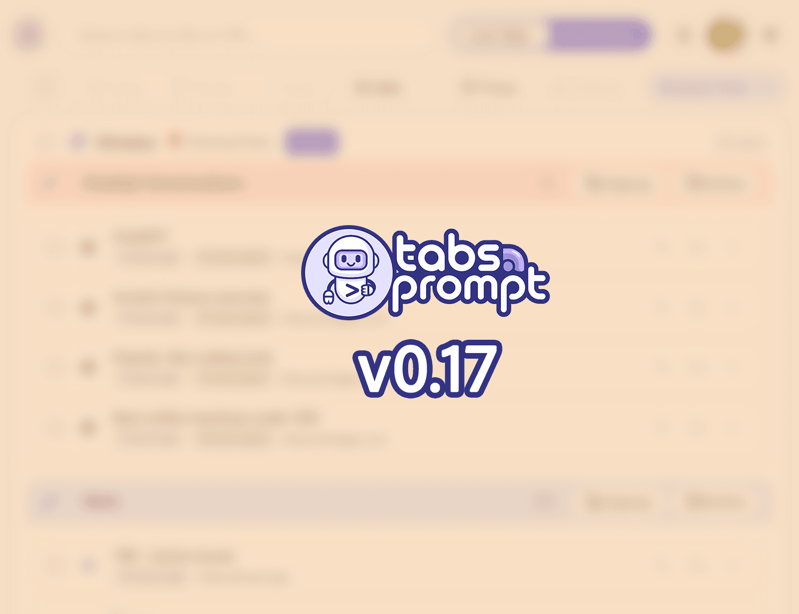 TabsPrompt v0.17: Tactile Tab Management